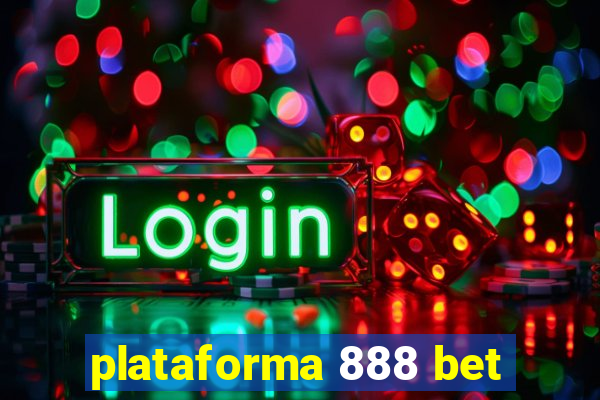 plataforma 888 bet